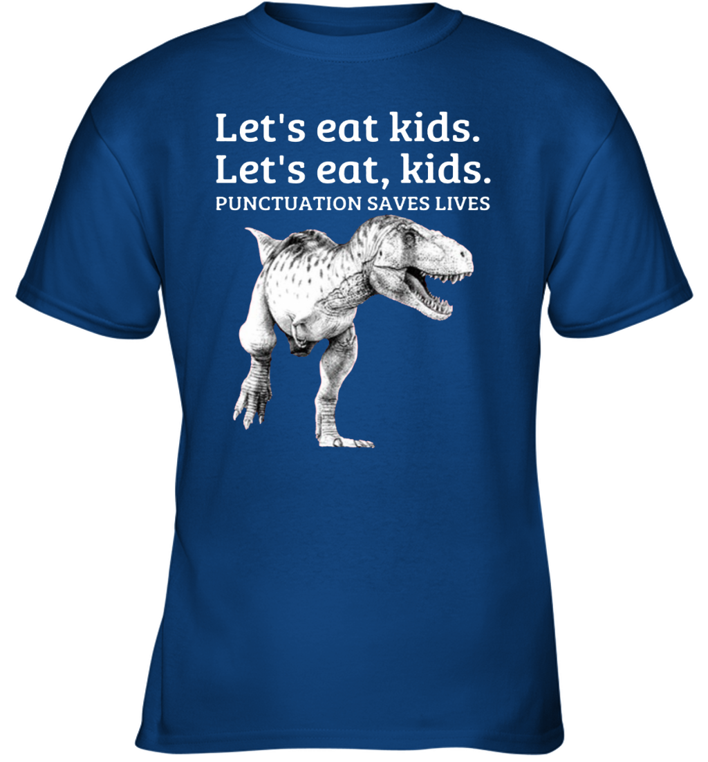 Funny Let's Eat Kids Punctuation Saves Lives Grammar Youth T-Shirt