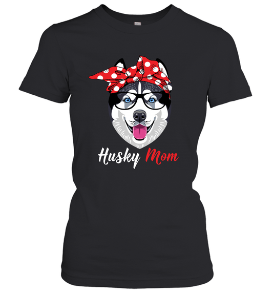 Funny Husky Mom Women's Shirt Mother's day gift Husky Dog Lover Owner