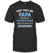 They Call Me Papa Because Partner In Crime Makes Me Sound Like A Bad Influence Fathers Day T-Shirt