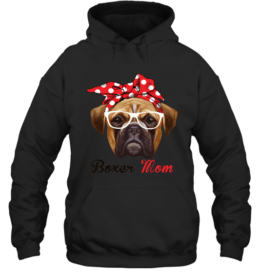 Funny Boxer Mom Hoodie Mother's day gift for Dog Lover Owner