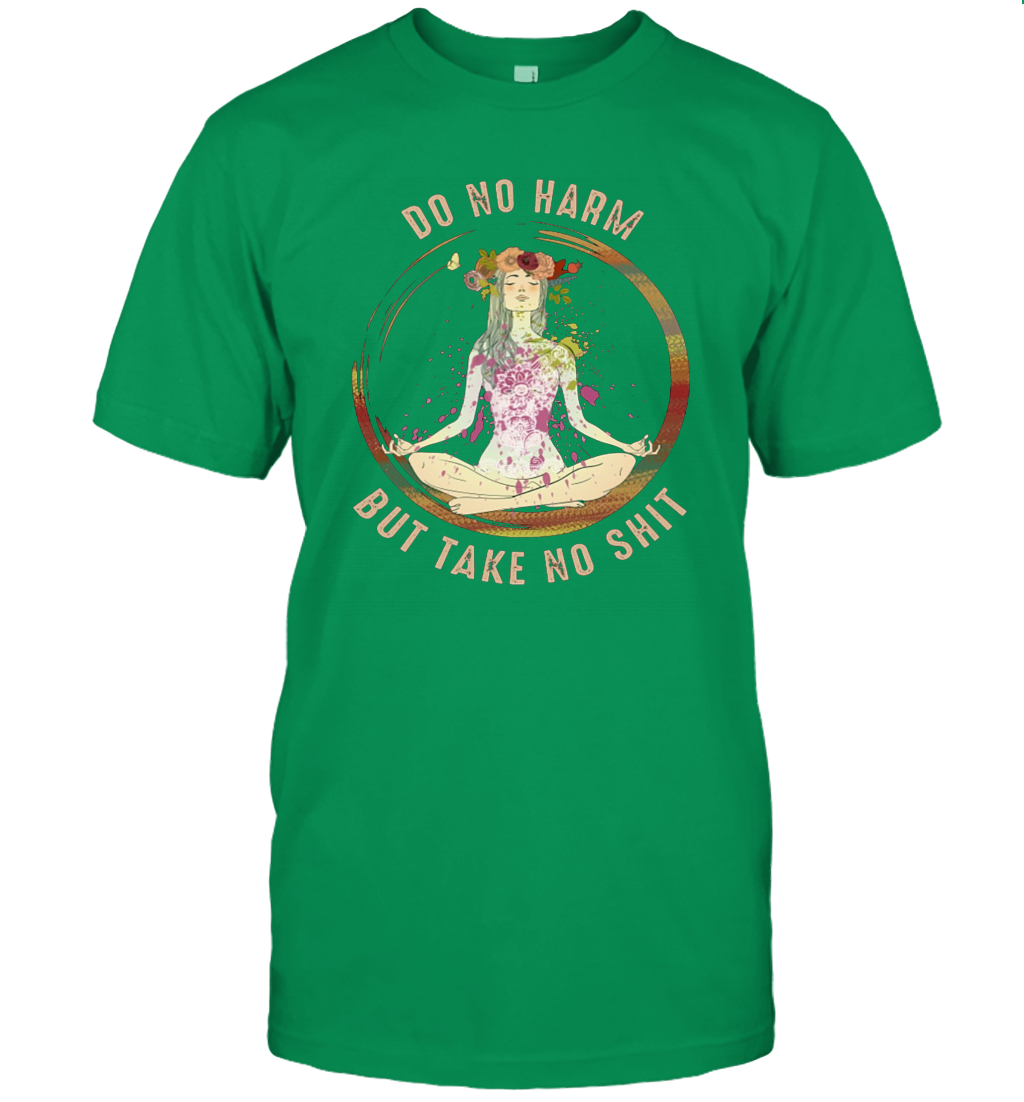 Do not harm but take no sht shirt funny gift for meditation yoga lovers T-Shirt