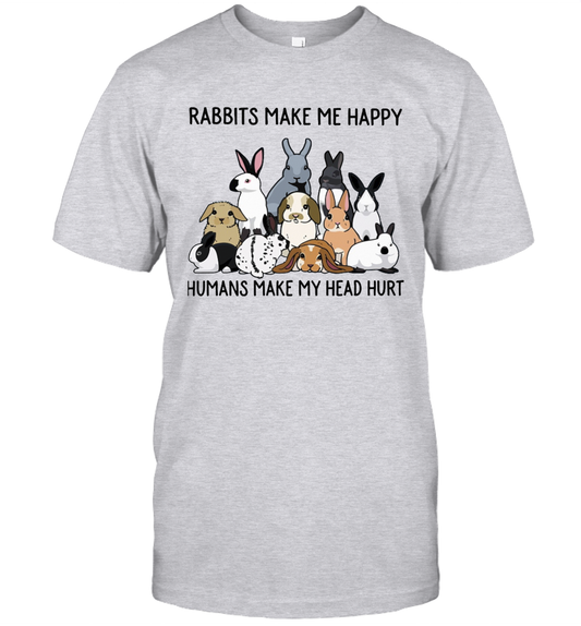 Rabbits Make Me Happy Humans Make My Head Hurt T-shirt Gift