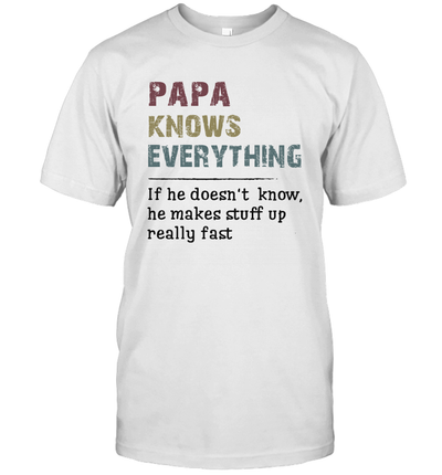 Vintage Papa Know Everything Gift For Father's Day Unisex T-Shirt Gift