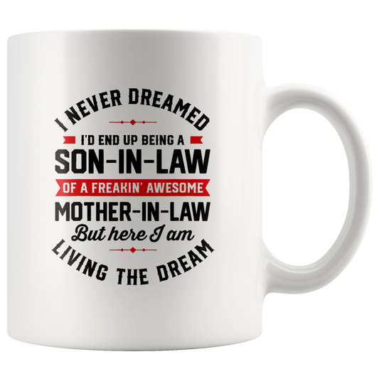I never dream son in law mug CA3