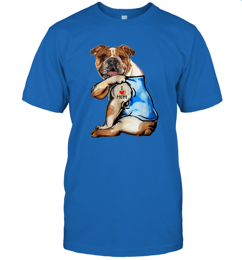 I Love Mom English Bulldog Shirt Mother's Day Gift Dogs Lover Owner T-Shirt