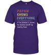 Papaw Know Everything - Grandpa Gift Unisex T-Shirt