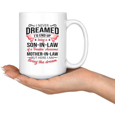 I never dream son in law mug CA16